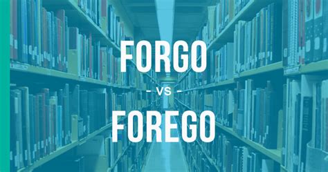 foregore|forgoed definition.